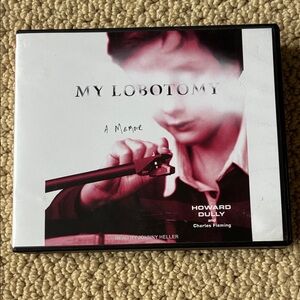 My Lobotomy Audiobook - Howard Dully and Charles Fleming